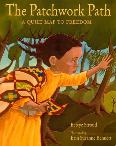 Cover of The Patchwork Path A Quilt Map to Freedom