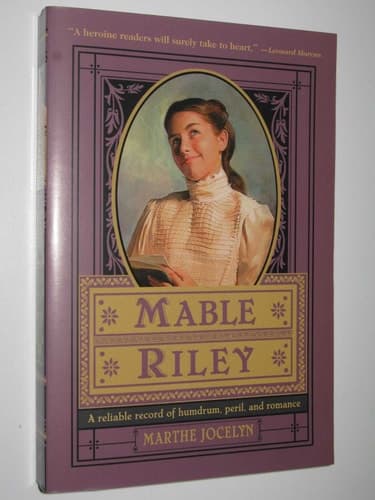 Cover of Mable Riley A Reliable Record of Humdrum, Peril, and Romance