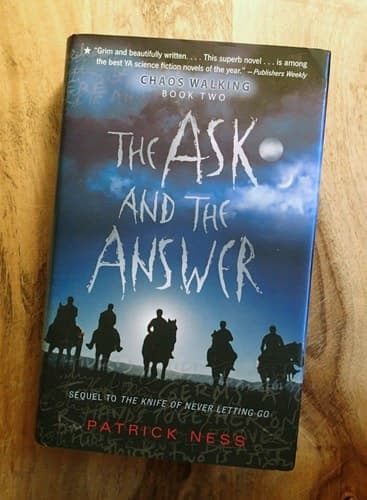 Cover of The Ask and the Answer: Chaos Walking: Book Two