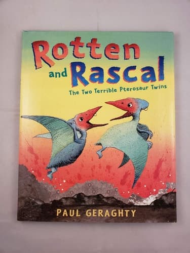 Cover of Rotten and Rascal The Two Terrible Pterosaur Twins
