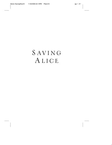 Cover of Saving Alice A Novel