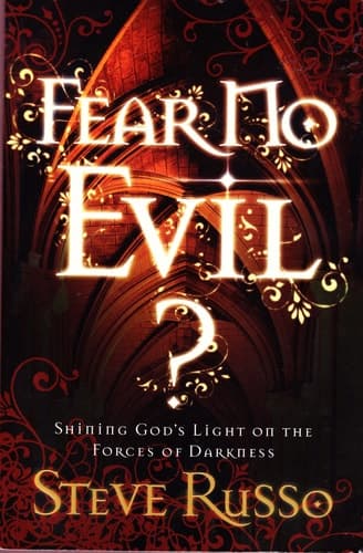 Cover of Fear No Evil? Shining God's Light on the Forces of Darkness