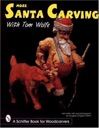 Cover of More Santa Carving with Tom Wolfe