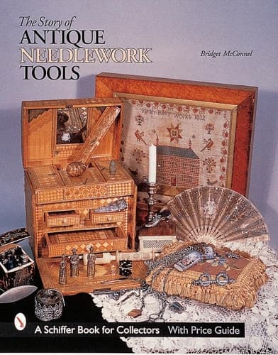 Cover of The Story of Antique Needlework Tools