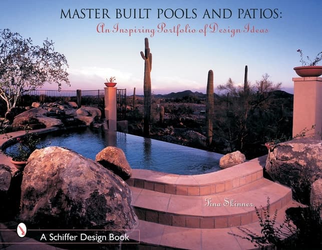 Cover of Master Built Pools & Patios An Inspiring Portfolio of Design Ideas