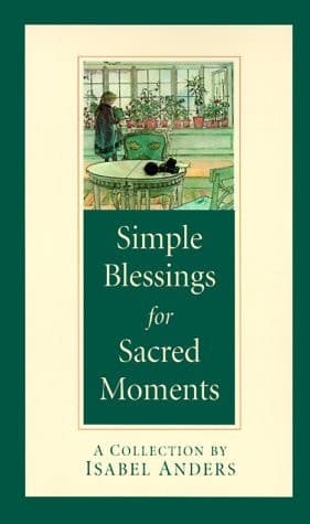 Cover of Simple Blessings for Sacred Moments