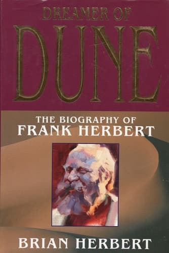 Cover of Dreamer of Dune The Biography of Frank Herbert