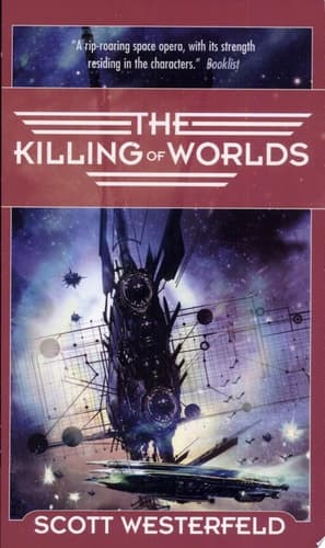 Cover of The Killing of Worlds Book Two of Succession