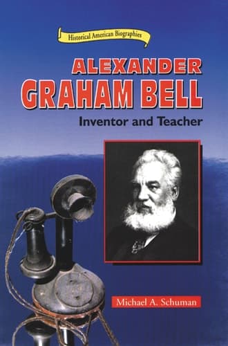Cover of Alexander Graham Bell Inventor and Teacher