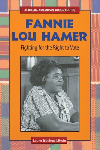Cover of Fannie Lou Hamer Fighting for the Right to Vote