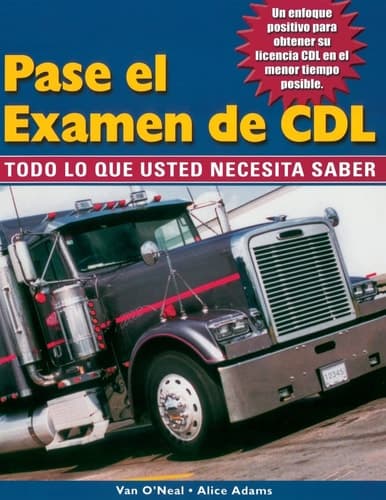 Cover of Pass the CDL Exam: Everything You Need to Know (Spanish Edition)