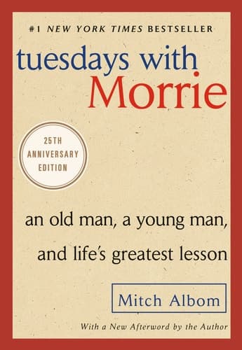 Cover of Tuesdays with Morrie An Old Man, a Young Man, and Life's Greatest Lesson