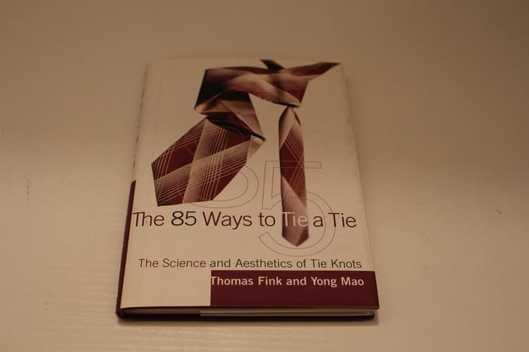 Cover of The 85 Ways to Tie a Tie: The Science and Aesthetics of Tie Knots