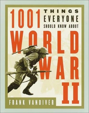 Cover of 1001 Things Everyone Should Know about World War II