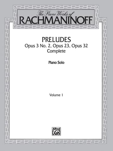 Cover of Preludes opus 3 no. 2, opus 23, opus 32, complete piano solo