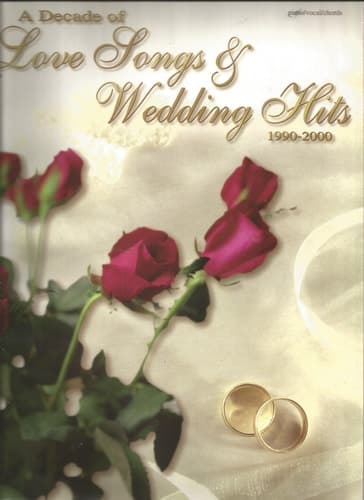 Cover of A Decade of Love Songs & Wedding Hits 1990-2000