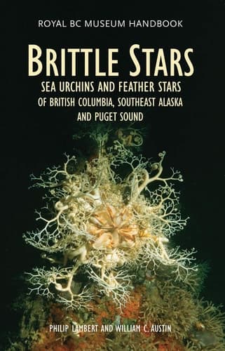 Cover of Brittle Stars, Sea Urchins and Feather Stars of British Columbia, Southeast Alaska and Puget Sound (Royal BC Museum Handbook)