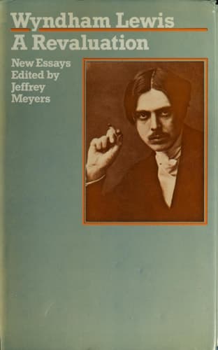 Cover of Wyndham Lewis A Revaluation : New Essays