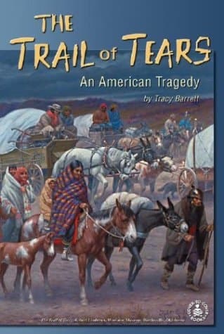Cover of The Trail of Tears An American Tragedy