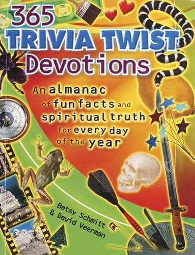 Cover of 365 Trivia Twist Devotions An Almanac of Fun Facts and Spiritual Truth for Every Day of the Year