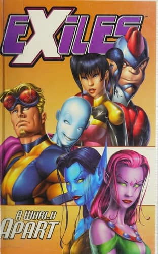 Cover of Exiles - Volume 2 A World Apart