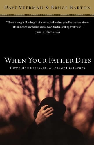 Cover of When Your Father Dies How a Man Deals with the Loss of His Father
