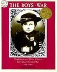 Cover of The Boys' War Confederate and Union Soldiers Talk about the Civil War