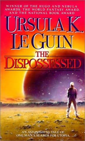 Cover of The Dispossessed An Ambiguous Utopia