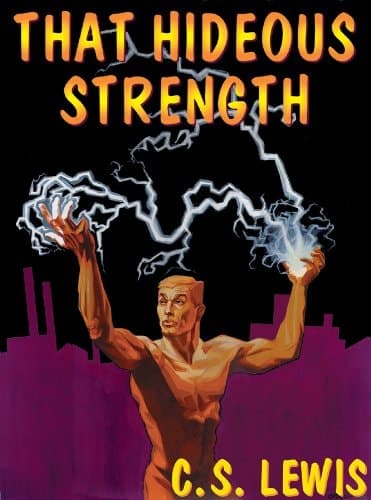 Cover of That Hideous Strength: A Modern Fairy-Tale for Grown-Ups (Space-Cosmic-Ransom Trilogy, Book 3)(Library Edition)