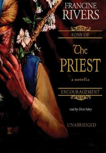 Cover of The Priest: Aaron (Sons of Encouragement Series #1)