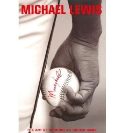 Cover of Moneyball The Art of Winning an Unfair Game