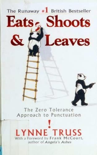 Cover of Eats, Shoots & Leaves: The Zero Tolerance Approach to Punctuation