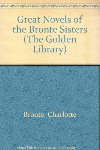 Cover of The Great Novels of the Bronte Sisters