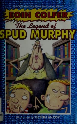 Cover of The Legend of Spud Murphy (Eoin Colfer's Legend Of...)