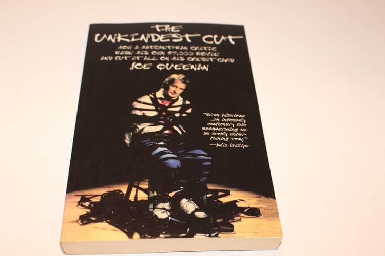 Cover of The Unkindest Cut How a Hatchet-Man Critic Made His Own $7000 Movie and Put It All On His Credit Card