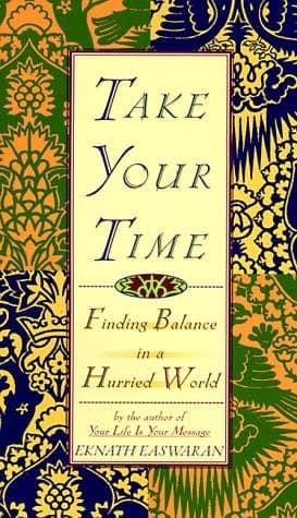 Cover of Take Your Time Finding Balance in a Hurried World