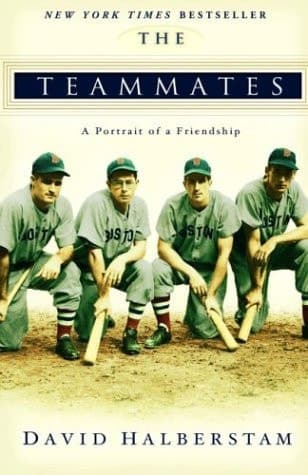 Cover of The Teammates A Portrait of a Friendship