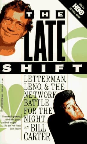 Cover of The Late Shift Letterman, Leno & the Network Battle for the Night