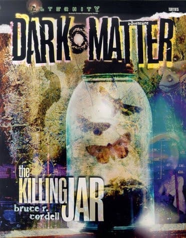 Cover of The Killing Jar (Alternity Sci-Fi Roleplaying, Dark Matter Setting Adventure)