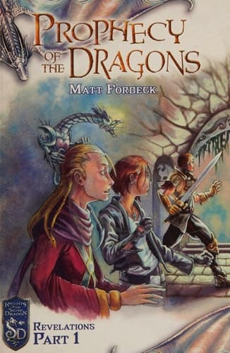 Cover of Prophecy of the Dragons (Knights of the Silver Dragon)