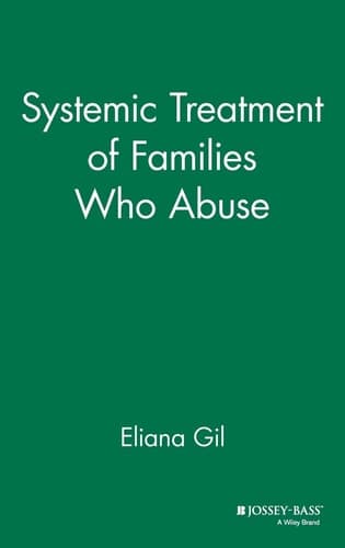 Cover of Systemic Treatment of Families Who Abuse