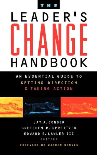 Cover of The Leader's Change Handbook: An Essential Guide to Setting Direction and Taking Action