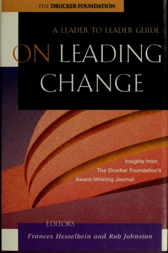 Cover of On Leading Change A Leader to Leader Guide