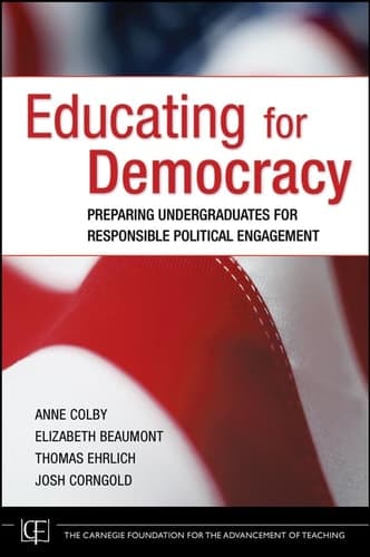 Cover of Educating for Democracy Preparing Undergraduates for Responsible Political Engagement