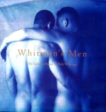 Cover of Whitman's Men: Walt Whitman's Calamus Poems Celebrated by Contemporary Photographers