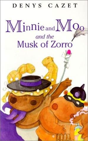 Cover of Minnie and Moo and the Musk of Zorro