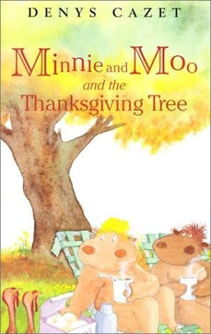 Cover of Minnie and Moo and the Thanksgiving Tree