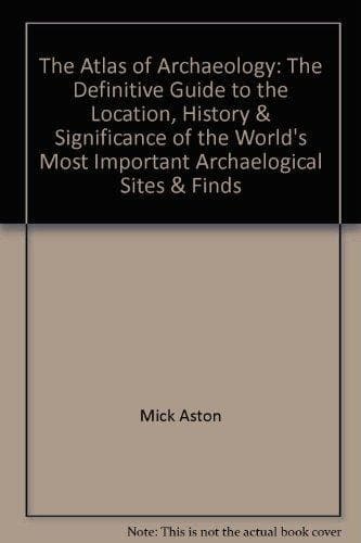 Cover of The Atlas of Archaeology