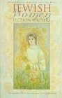 Cover of Jewish Women Fiction Writers (Women Writers of English & Their Works)