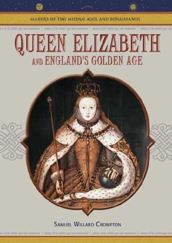 Cover of Queen Elizabeth and England's Golden Age
